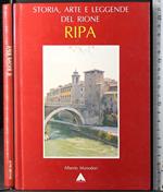 Storia , arte e leggende del rione Ripa