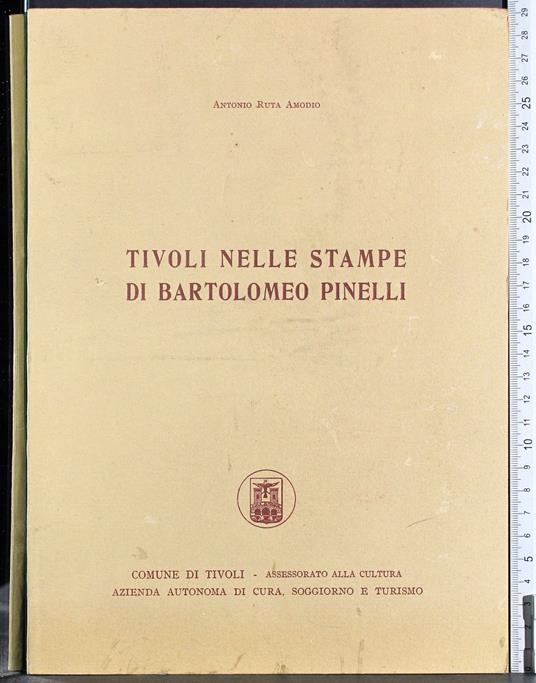 Tivoli nelle stampe di Bartolomeo Pinelli - Amodio - copertina