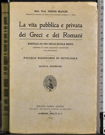 vita pubblica e privata dei Greci e Romani - Bianchi - copertina