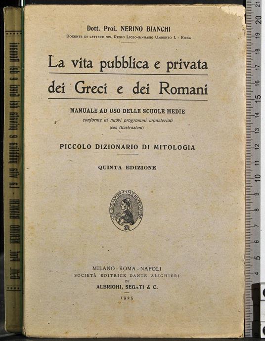 vita pubblica e privata dei Greci e Romani - Bianchi - copertina