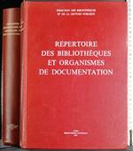 Repertoire des bibliotheques et organismes documentation