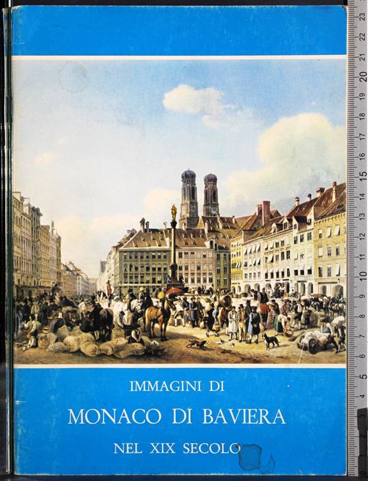 Immagini di Monaco di Baviera nel XIX secolo - copertina