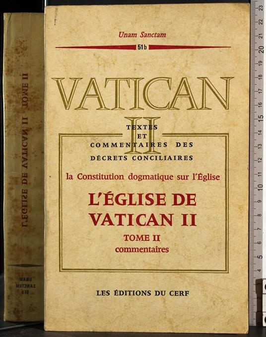 L' eglise de Vatican II. Tome II. Commentaires - copertina