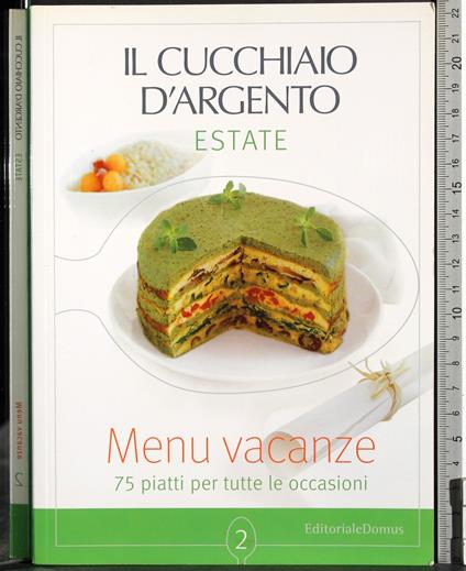 Il cucchiaio d'argento Estate Vol 2. Menu vacanze - copertina