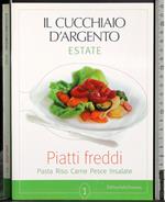 Il cucchiaio d'argento Estate Vol 1. Piatti freddi