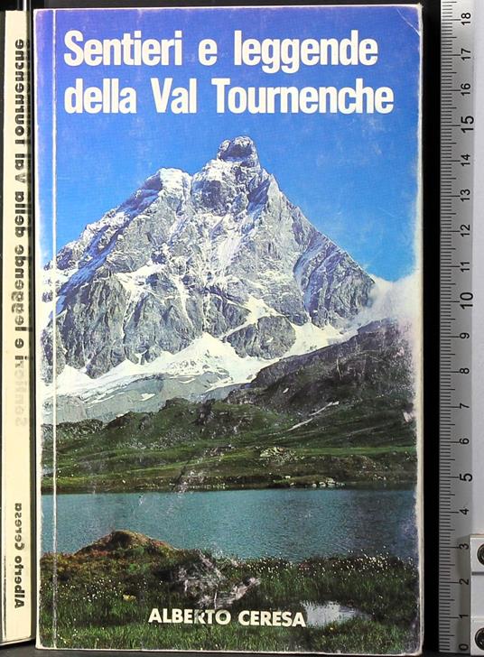Sentieri e leggende della Val Tournenche - Alberto Ceresa - copertina