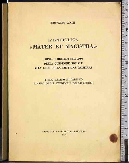 L' enciclica Mater et Magistra - Giovanni XXIII - copertina