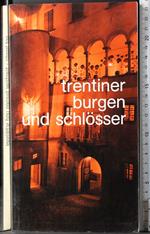 Trentiner burgen und schlosser