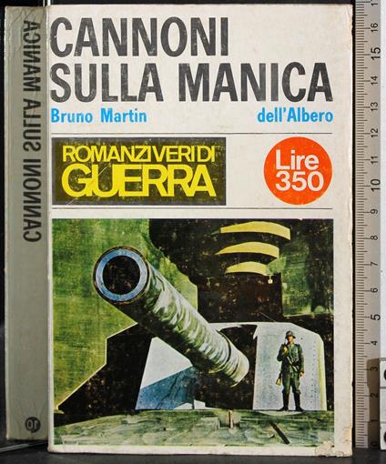 Cannoni sulla manica - Bruno Martin - copertina