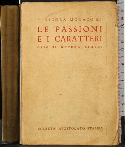 Le passioni e i caratteri - Nicola Monaco - copertina