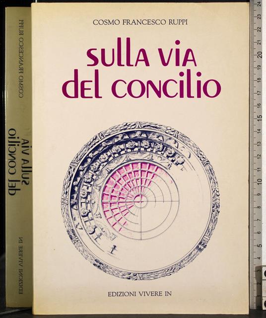 Sulla via del Concilio - Cosmo Francesco Ruppi - copertina