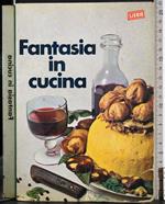 Fantasia in cucina