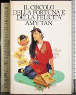 Il circolo della fortuna e della felicità