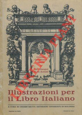 Illustrazioni per il libro italiano. Quinto quaderno Ratta. 124 disegni di 54 artisti. - Cesare Ratta - copertina