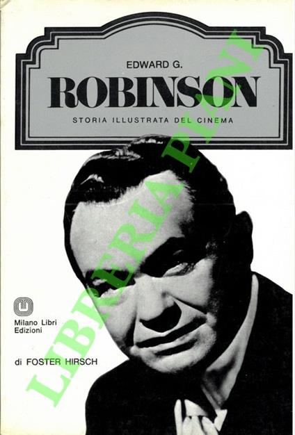 Edward G. Robinson - Foster Hirsch - copertina