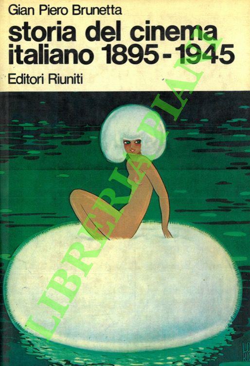 Storia del cinema italiano. 1895-1945