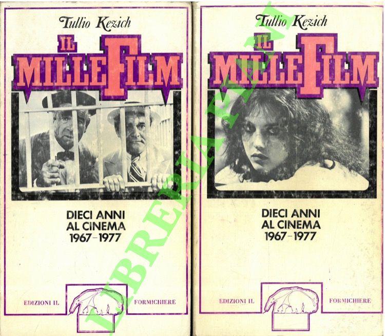 Il Millefilm. Dieci anni al cinema 1967-1977