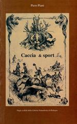 Caccia, pesca e ... dintorni