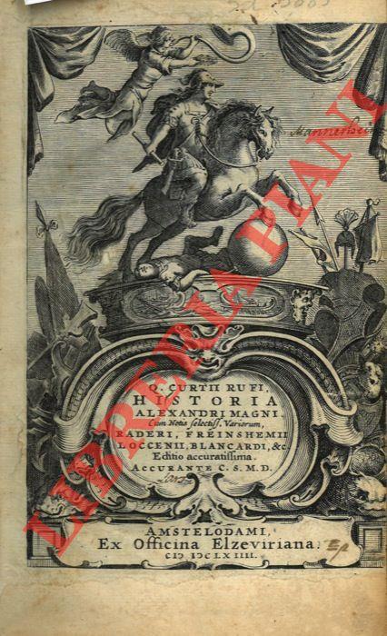 Historia Alexandri Magni. Cum Notis selectiss. Variorum, Raderi, Freinshemii, Loccenii, Blancardi. Editio accuratissima. Accurante C.S.M.D