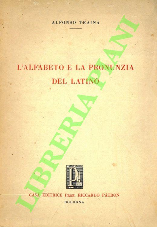 L' alfabeto e la pronunzia del latino