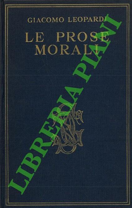 Le prose morali - Giacomo Leopardi - copertina