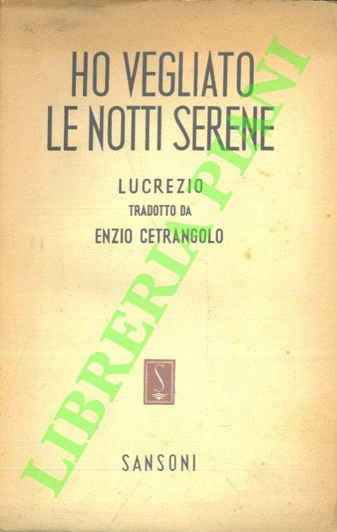 Ho vegliato le notti serene - Tito Lucrezio Caro - copertina
