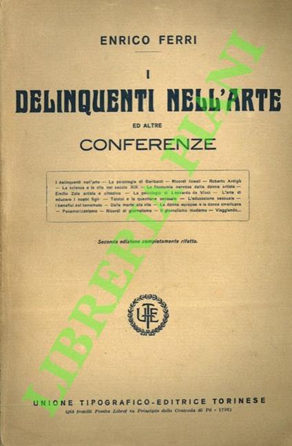 I delinquenti nell'arte ed altre conferenze di scienza e di arte - Enrico Ferri - copertina