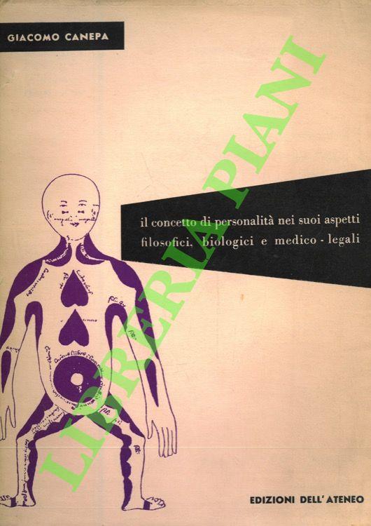 Il concetto di personalità nei suoi aspetti filosofici, biologici e medico-legali