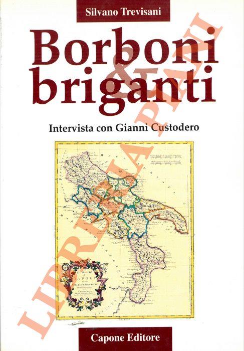 Borboni & briganti. Intervista con Gianni Custodero