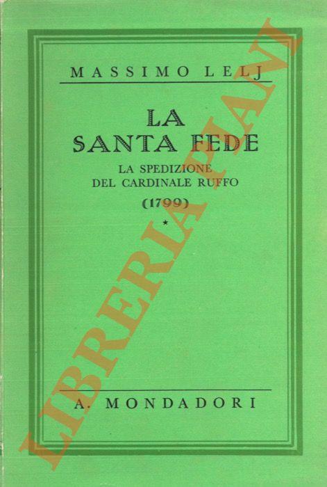 Santa Fede. La spedizione del cardinale Ruffo (1799)