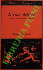 Il libro dell'Es. Lettere di psicoanalisi a un'amica