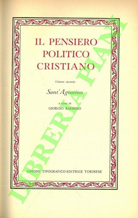 Il pensiero politico cristiano. Volume secondo