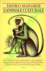 L' animale culturale