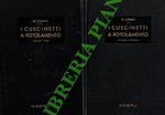 I cuscinetti a rotolamento. Vol. I: Descrizione, calcolo, scelta, montaggio e manutenzione, accenni costruttivi, consumi. Vol. II: Le applicazioni dei cuscinetti a rotolamento