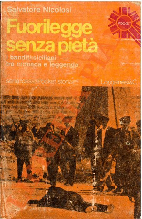 Fuorilegge senza pietà.