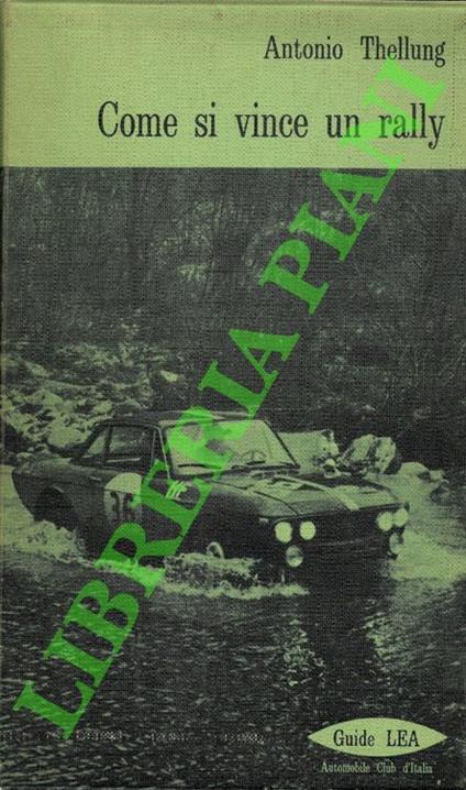 Come si vince un rally - Antonio Thellung - copertina