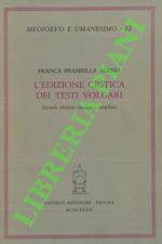 L' edizione critica dei testi volgari. Seconda edizione riveduta e ampliata