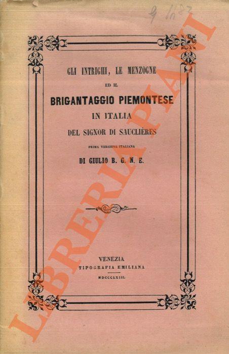 Gli intrighi, le menzogne ed il brigantaggio piemontese in Italia del Signor di Sauclières