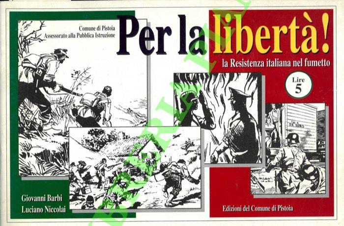 Per la libertà! La Resistenza italiana nel fumetto