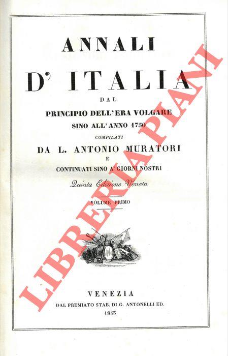 Annali d'Italia dal principio dell'era volgare sino all'anno 1750 e continuati sino à giorni nostri. Quinta edizione veneta