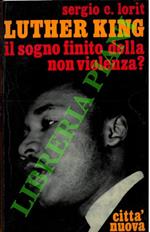 Luther King. Il sogno finito della non violenza?