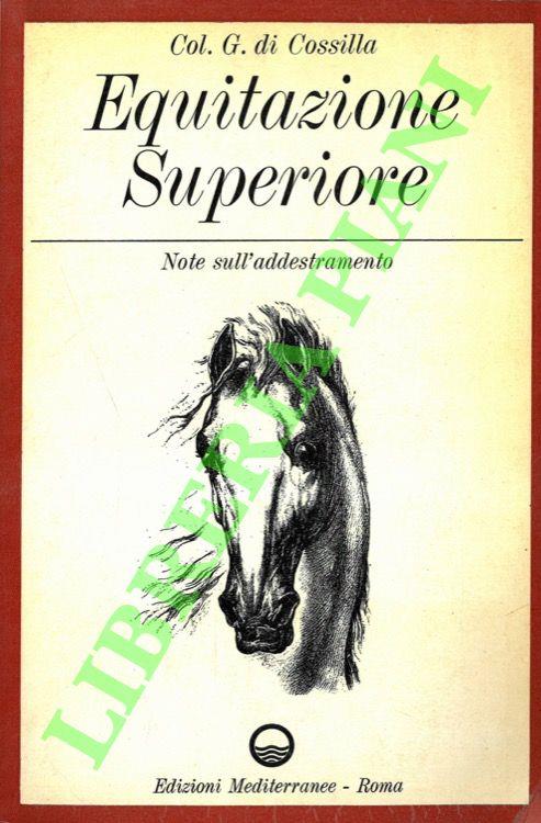 Equitazione superiore. Note sull'addestramento