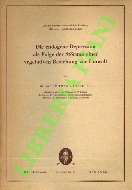 Die endogene Depression als Folge der Storung einer vegetativen Beziehung zur Umwelt