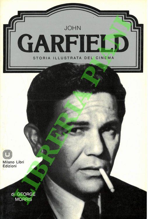 John Garfield - George H. Morris - copertina