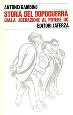 Storia Del Dopoguerra Dalla Liberazione Al Potere Dc