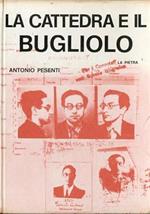 Cattedra E Il Bugliolo