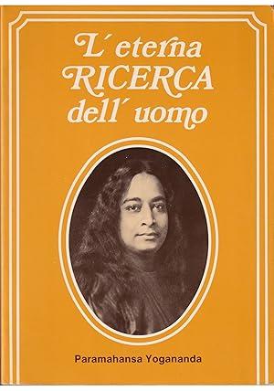 L' Eterna Ricerca Dell'Uomo