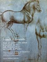 I CAVALLI DI LEONARDO. Studi sul cavallo e altri animali di  Leonardo da Vinci dalla Biblioteca Reale nel Castello di Windsor