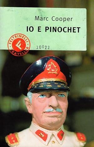 Io E Pinochet - Marc Cooper - copertina