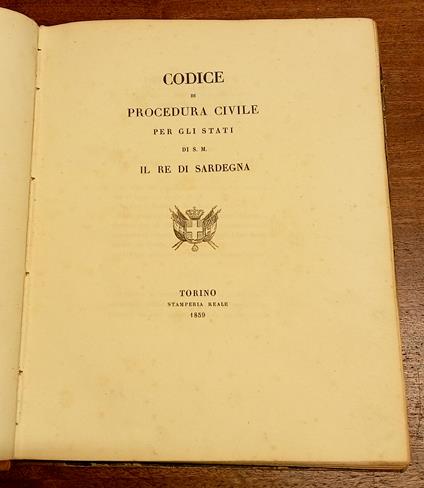 CODICE DI PROCEDURA CIVILE PER GLI STATI DI S. M. IL RE DI SARDEGNA. Promulgata da Vittorio Emanuele II - copertina